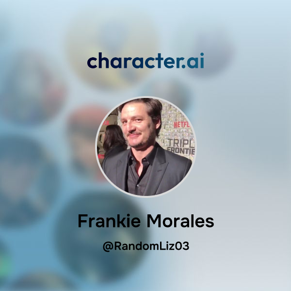 Chat With Frankie Morales Character Ai Personalized Ai For Every