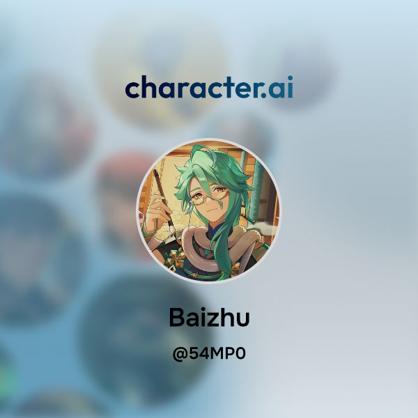 Chat With Baizhu Character Ai Personalized AI For Every Moment Of