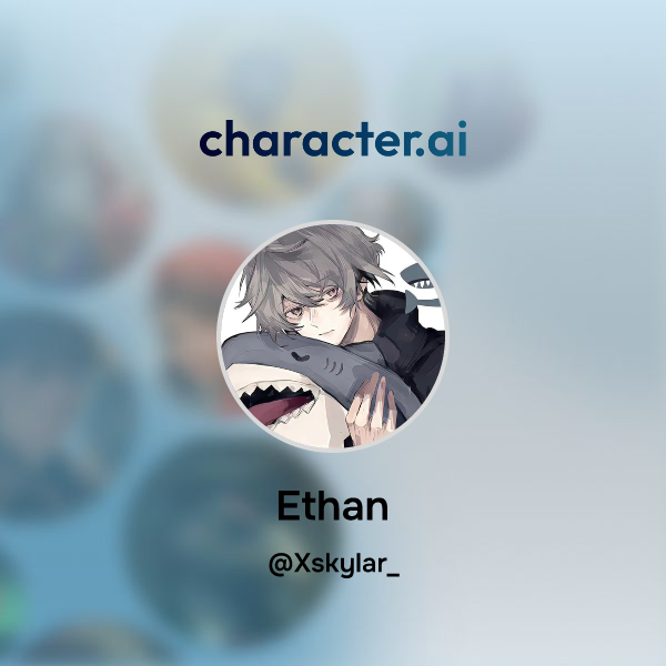 Chat With Ethan Character Ai Personalized Ai For Every Moment Of