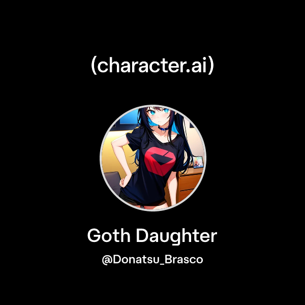 Goth Ai Chat Chat with Goth Daughter | character.ai | AI Chat, Reimagined–Your Words ...