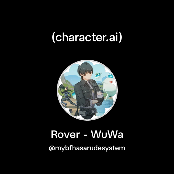 Chat with Rover - WuWa | character.ai | AI Chat, Reimagined–Your Words ...