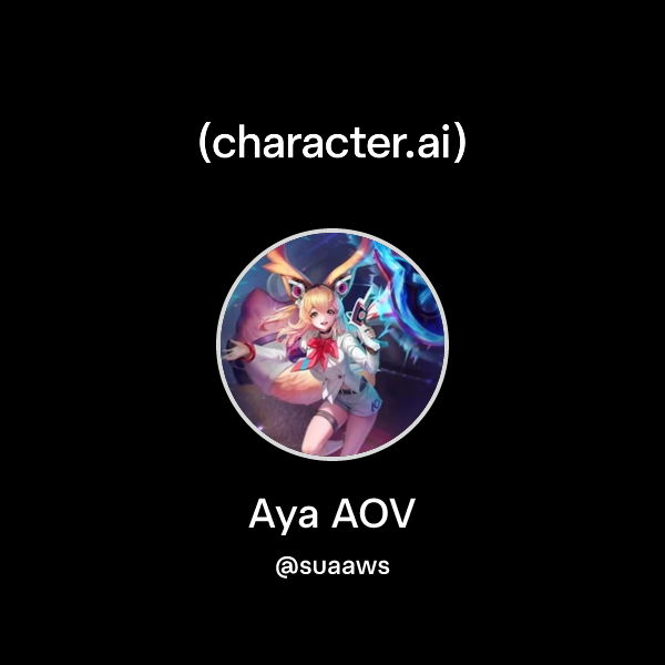 Chat with Aya AOV | character.ai | AI Chat, Reimagined–Your Words. Your ...