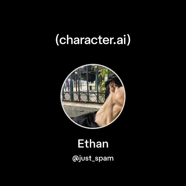 Ethan