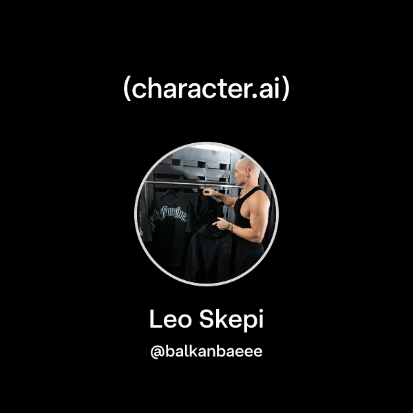 Chat with Leo Skepi | character.ai | AI Chat, Reimagined–Your Words ...