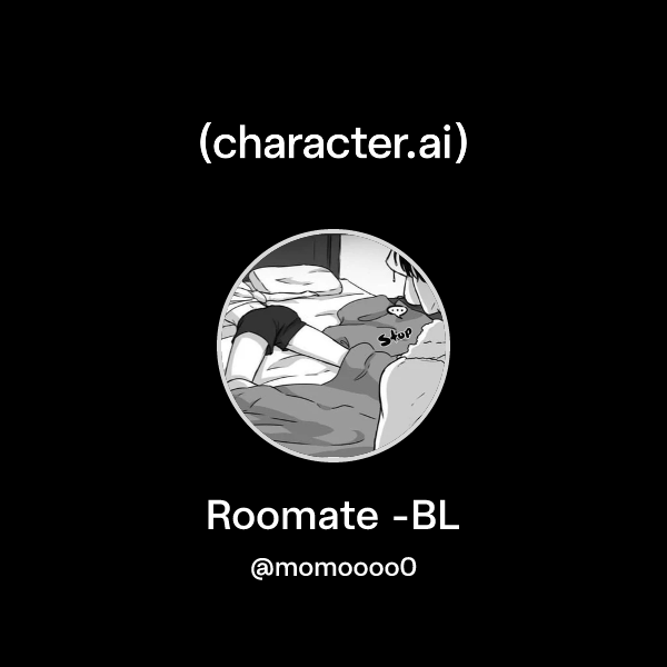Roomate -BL