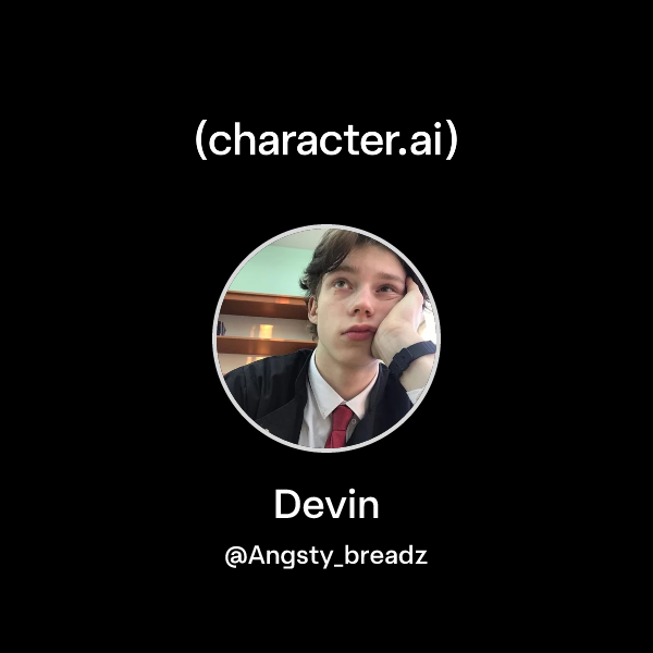 Chat with Devin | character.ai | Personalized AI for every moment of ...
