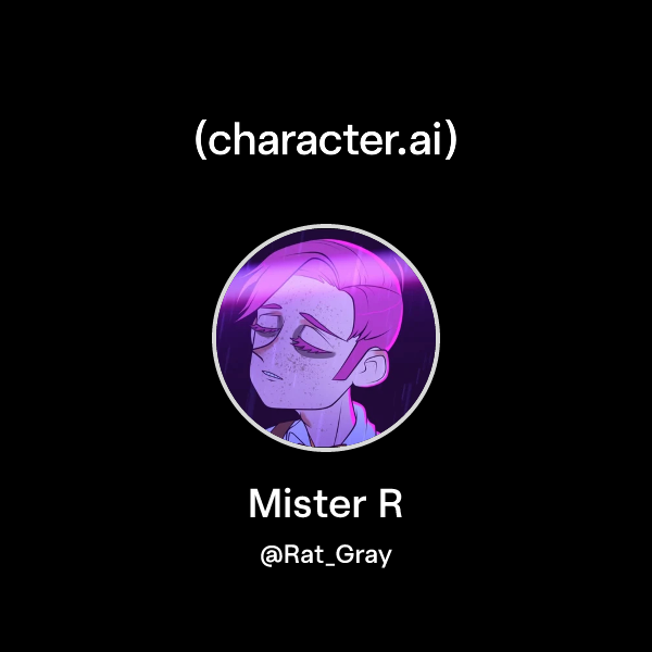 Chat with Mister R | character.ai | AI Chat, Reimagined–Your Words ...