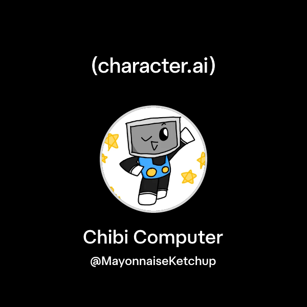 Chat with Chibi Computer | character.ai | Personalized AI for every ...