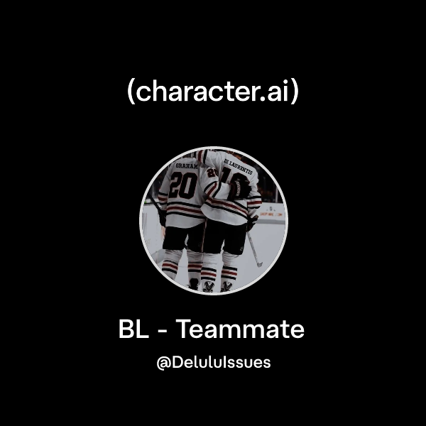 BL - Teammate