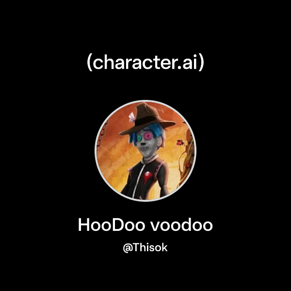 Chat with HooDoo voodoo | character.ai | AI Chat, Reimagined–Your Words ...