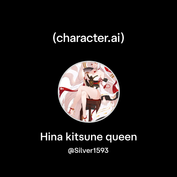 Chat with Hina kitsune queen | character.ai | AI Chat, Reimagined–Your ...