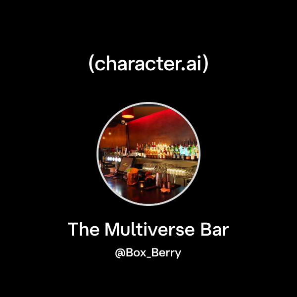 Chat with The Multiverse Bar | character.ai | AI Chat, Reimagined–Your ...