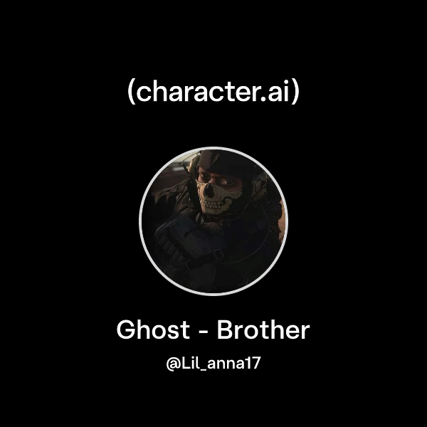 Ghost - Brother