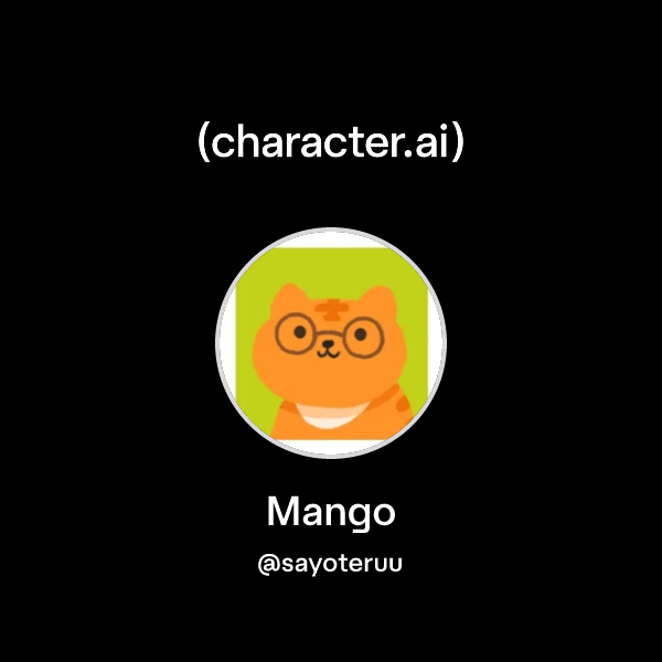 Mango Bot Chat with Mango | character.ai | AI Chat, Reimagined–Your Words. Your ...