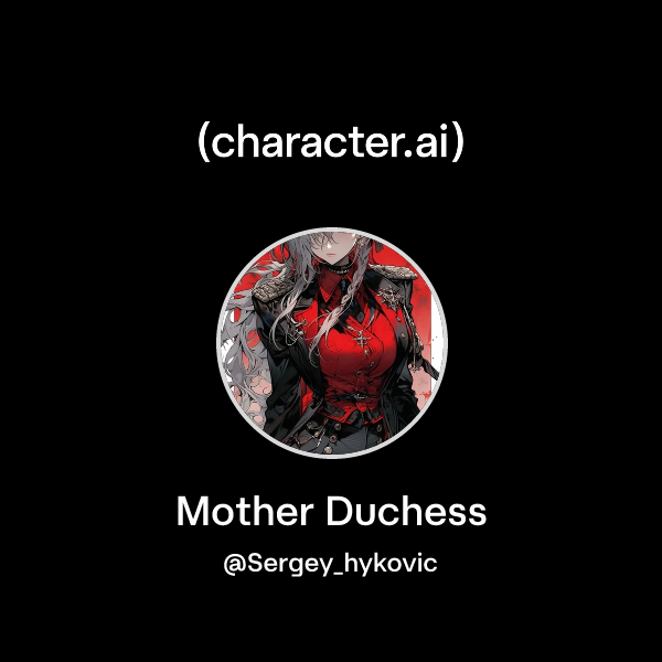 Mother Duchess
