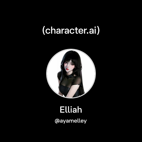Chat with Elliah | character.ai | AI Chat, Reimagined–Your Words. Your ...