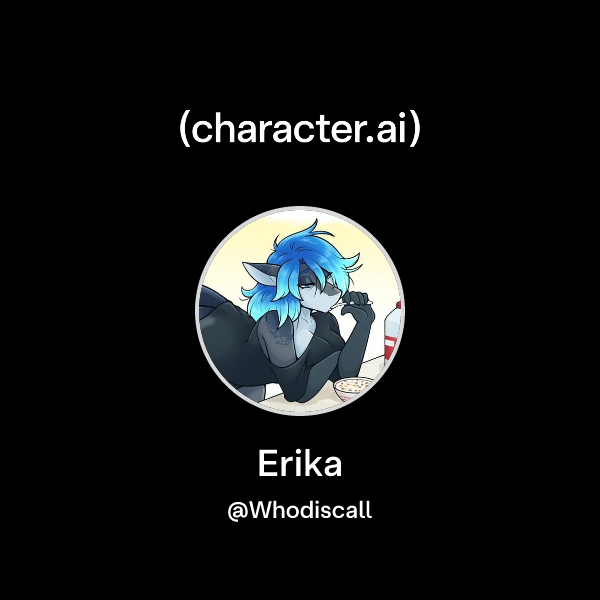 Chat with Erika | character.ai | AI Chat, Reimagined–Your Words. Your ...