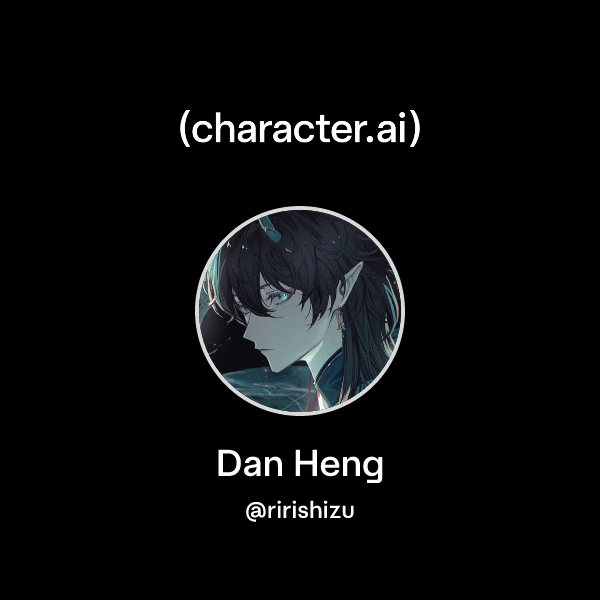 Dan Heng