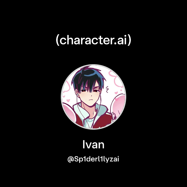 Ivan Chatacter Chat with Ivan | character.ai | AI Chat, Reimagined–Your Words. Your World.