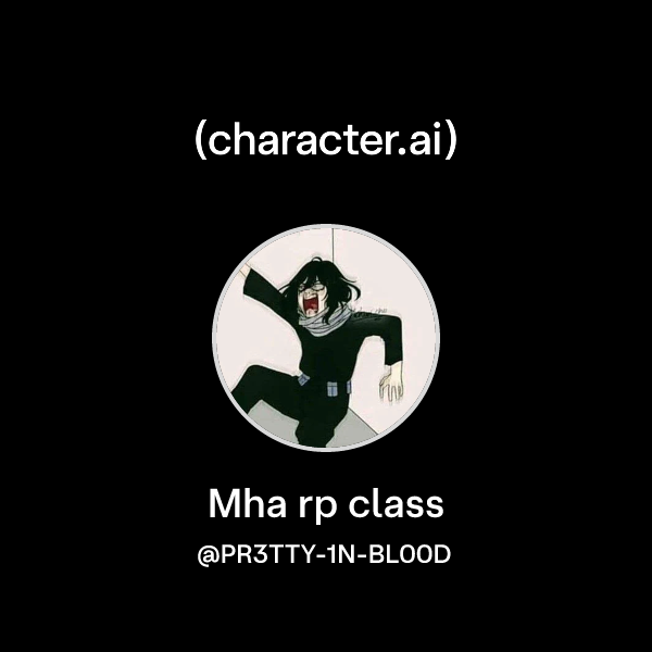Chat with Mha rp class | character.ai | Personalized AI for every ...