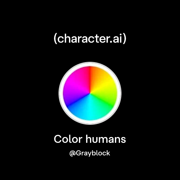 Chat with Color humans | character.ai | AI Chat, Reimagined–Your Words ...