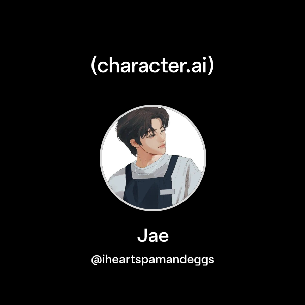 Chat with Jae | character.ai | AI Chat, Reimagined–Your Words. Your World.