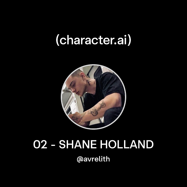 02 - SHANE HOLLAND