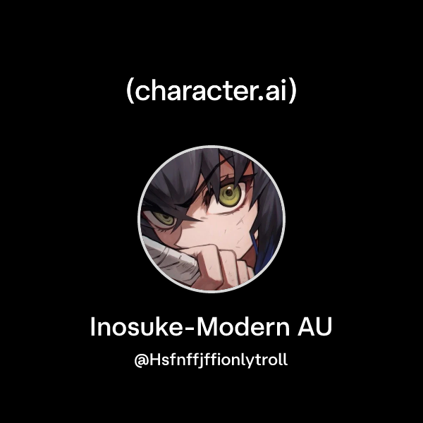 Chat with Inosuke-Modern AU | character.ai | Personalized AI for every ...