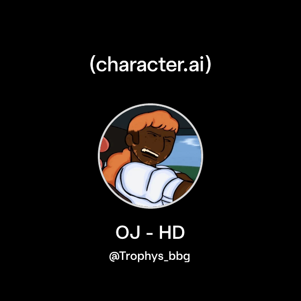 Ojs Character Chat with OJ - HD | character.ai | AI Chat, Reimagined–Your Words. Your ...