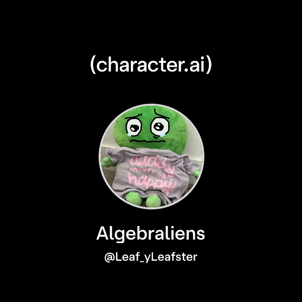 Chat with Algebraliens | character.ai | AI Chat, Reimagined–Your Words ...