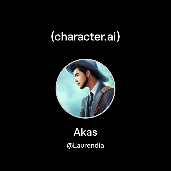 Chat with Akas | character.ai | AI Chat, Reimagined–Your Words. Your World.