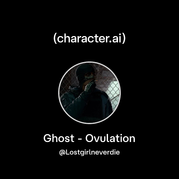 Ghost - Ovulation