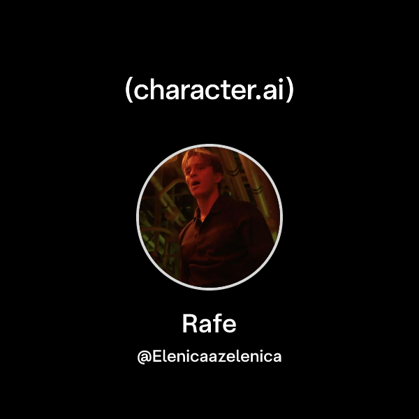 M Rafe Chat with Rafe | character.ai | AI Chat, Reimagined–Your Words. Your World.