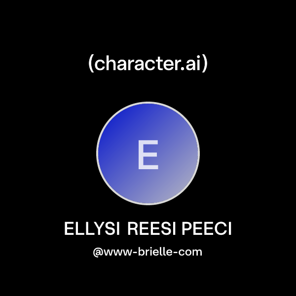 Chat with ELLYSI REESI PEECI | character.ai | AI Chat, Reimagined–Your ...
