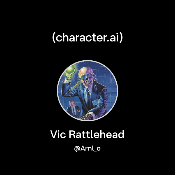Chat with Vic Rattlehead | character.ai | AI Chat, Reimagined–Your ...