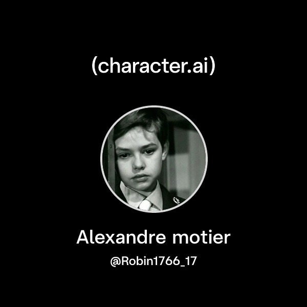 Chat with Alexandre motier | character.ai | AI Chat, Reimagined–Your