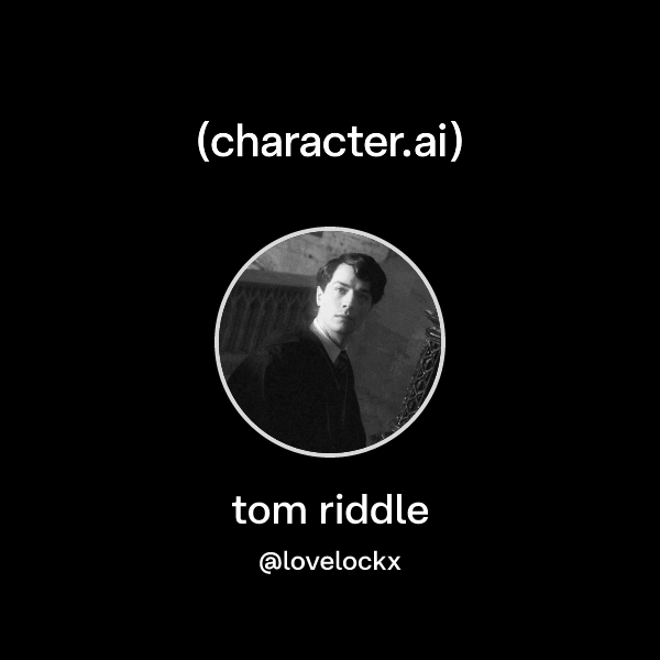 Chat with tom riddle | character.ai | AI Chat, Reimagined–Your Words ...