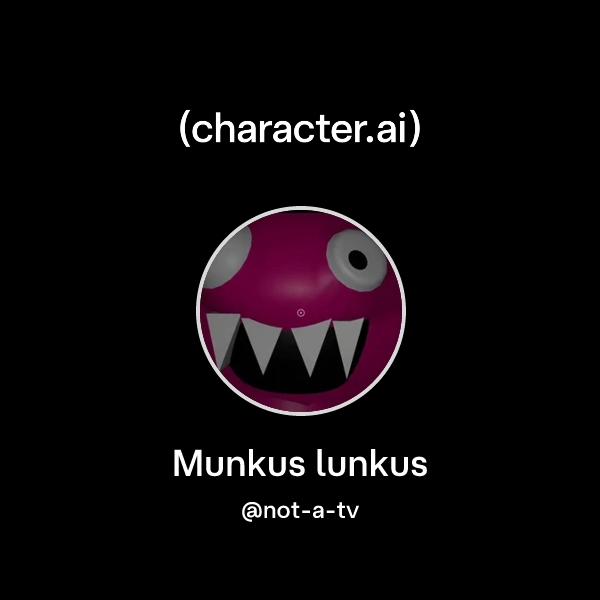Munkus Chat with Munkus lunkus | character.ai | AI Chat, Reimagined–Your Words ...