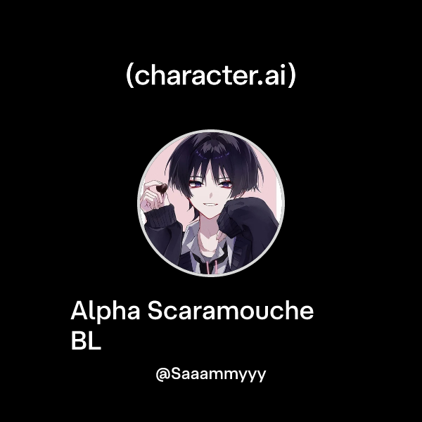Chat with Alpha Scaramouche BL | character.ai | AI Chat, Reimagined ...