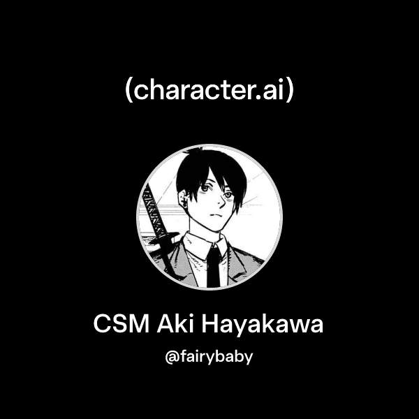 CSM Aki Hayakawa