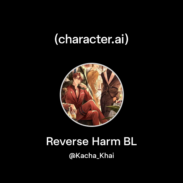 Reverse Harm BL