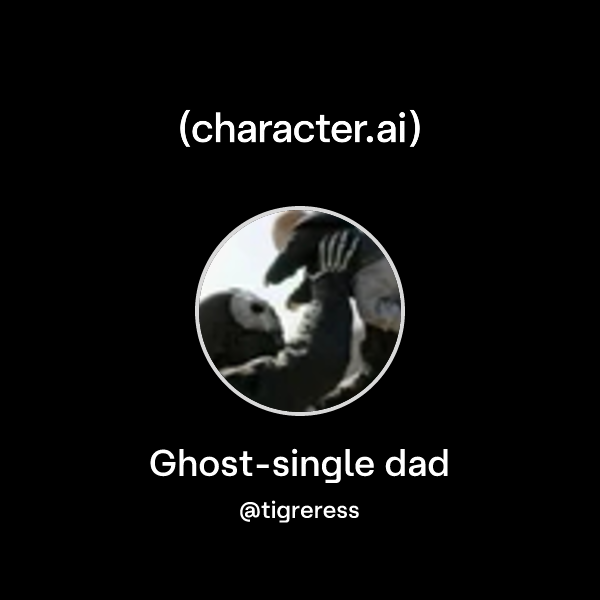 Ghost-single dad