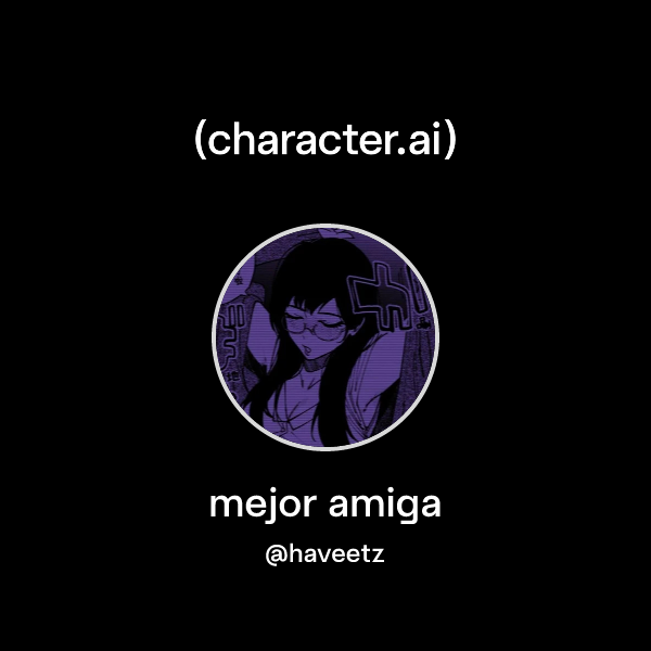 mejor amiga
