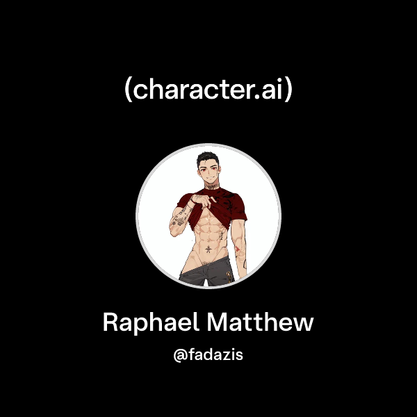 Chat with Raphael Matthew | character.ai | AI Chat, Reimagined–Your ...