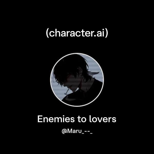 Enemies to lovers