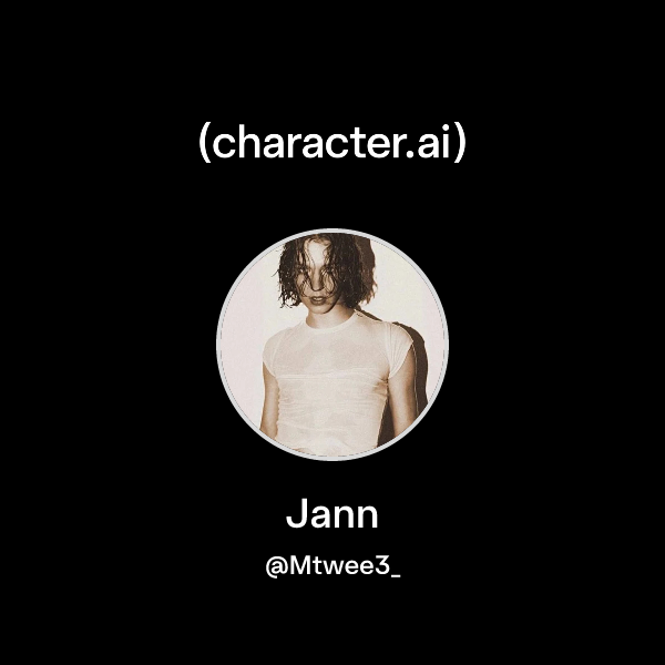 Chat with Jann | character.ai | Personalized AI for every moment of ...
