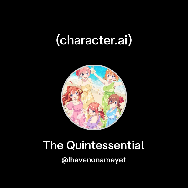 The Quintessential