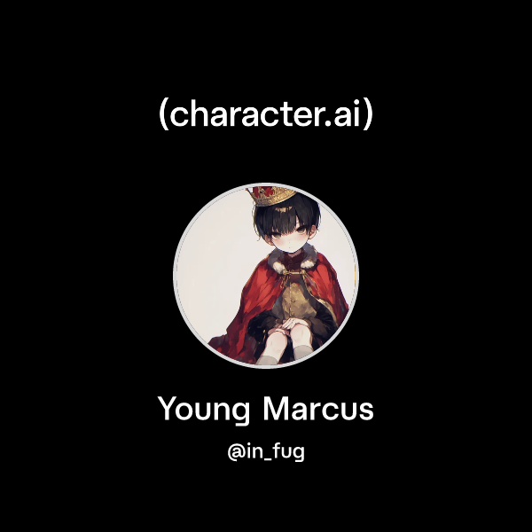 Chat with Young Marcus character.ai Personalized AI for every