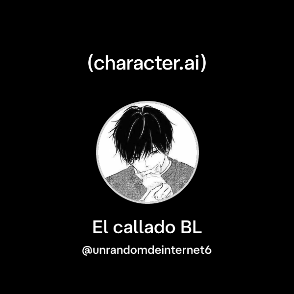 Chat with El callado BL | character.ai | Personalized AI for every ...