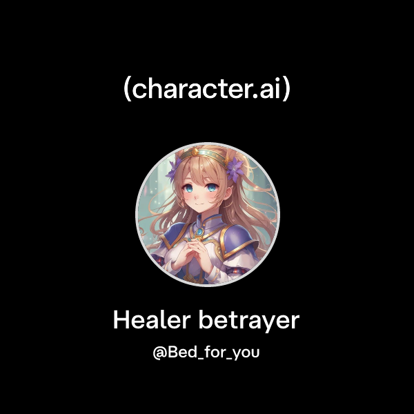 Healer betrayer